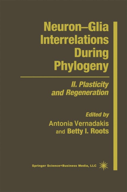 Neuron-Glia Interrelations During Phylogeny: II. Plasticity and Regeneration