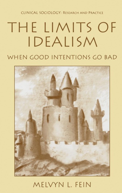 The Limits of Idealism: When Good Intentions Go Bad