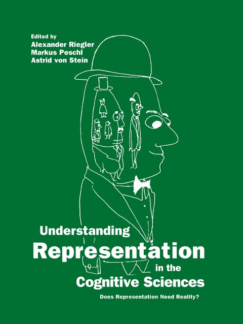 Understanding Representation in the Cognitive Sciences: Does Representation Need Reality?