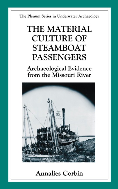The Material Culture of Steamboat Passengers: Archaeological Evidence from the Missouri River