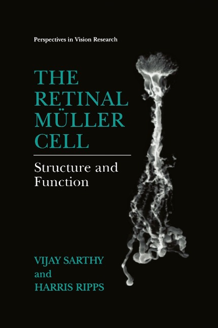 The Retinal Müller Cell: Structure and Function