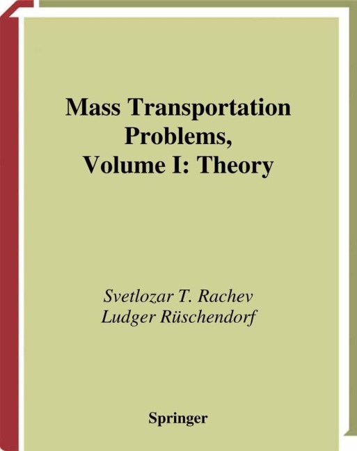 Mass Transportation Problems: Volume 1: Theory