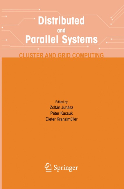 Distributed and Parallel Systems: Cluster and Grid Computing