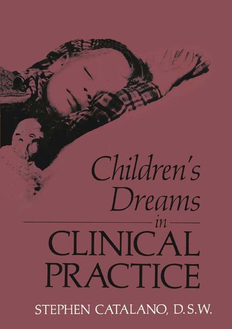 Childrens Dreams in Clinical Practice