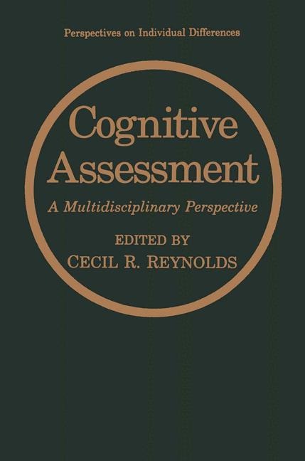 Cognitive Assessment: A Multidisciplinary Perspective