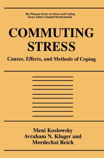 Commuting Stress: Causes, Effects, and Methods of Coping