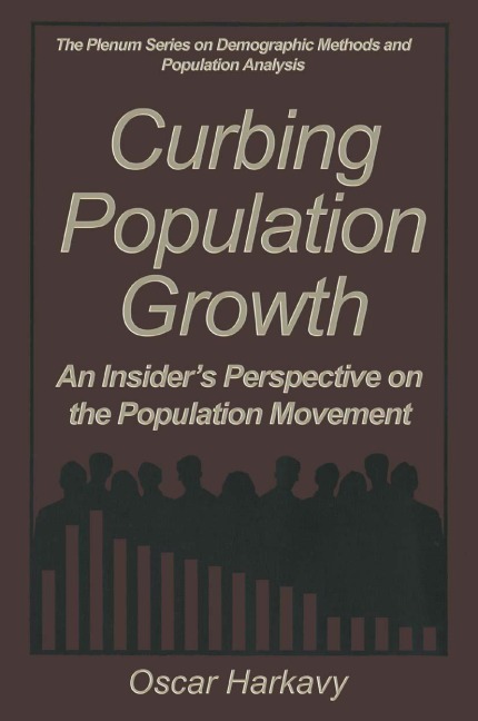 Curbing Population Growth: An Insiders Perspective on the Population Movement