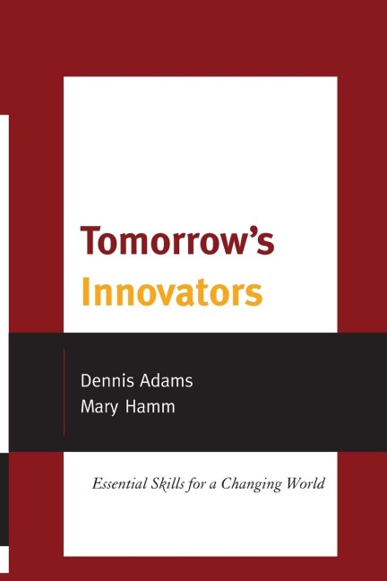 Tomorrows Innovators: Essential Skills for a Changing World