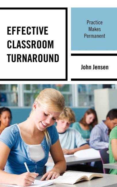 Effective Classroom Turnaround: Practice Makes Permanent