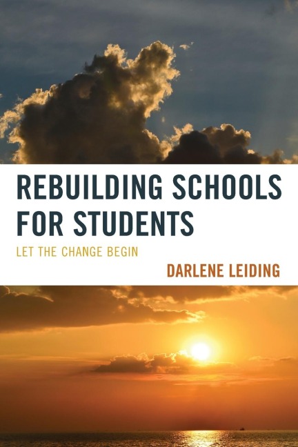 Rebuilding Schools for Students: Let the Change Begin
