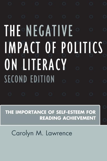 Negative Impact of Politics on Literacy: The Importance of Self-Esteem for Reading Achievement