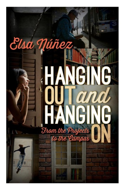Hanging Out and Hanging On: From the Projects to the Campus