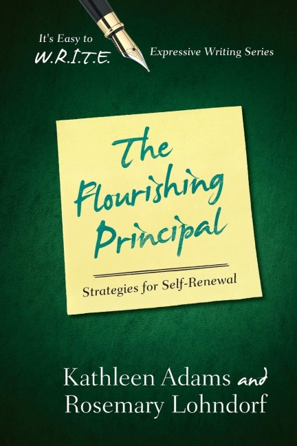 Flourishing Principal: Strategies for Self-Renewal