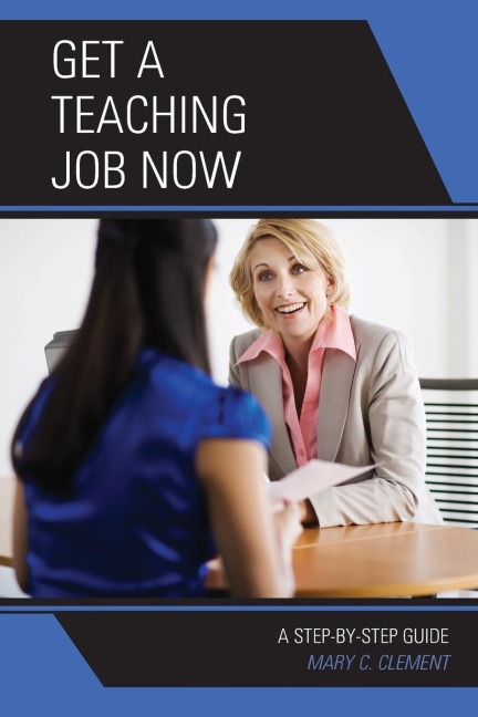 Get a Teaching Job NOW: A Step-by-Step Guide