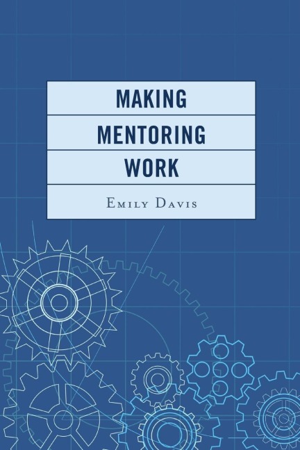 Making Mentoring Work