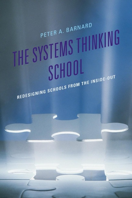 Systems Thinking School: Redesigning Schools from the Inside-Out