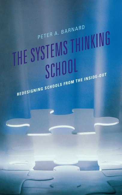 Systems Thinking School: Redesigning Schools from the Inside-Out