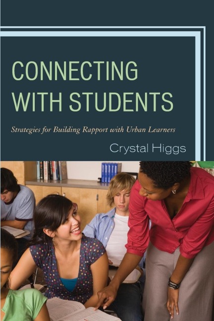 Connecting with Students: Strategies for Building Rapport with Urban Learners