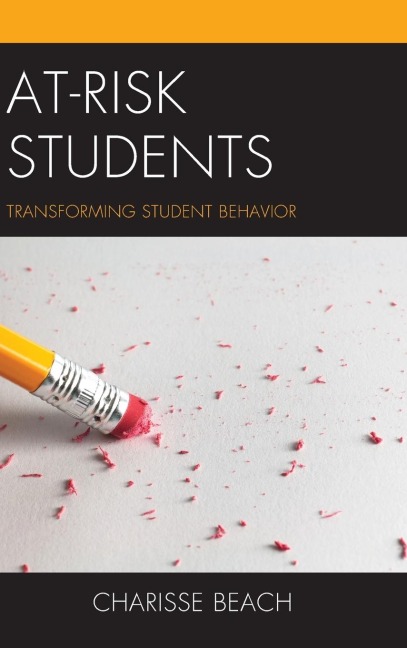 At-Risk Students: Transforming Student Behavior