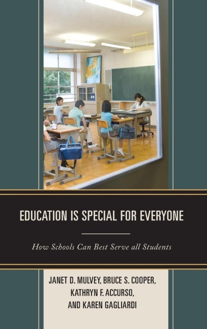 Education is Special for Everyone: How Schools can Best Serve all Students