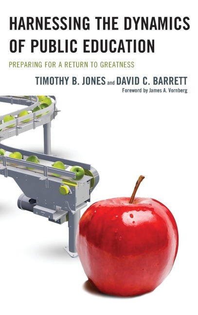 Harnessing The Dynamics of Public Education: Preparing for a Return to Greatness