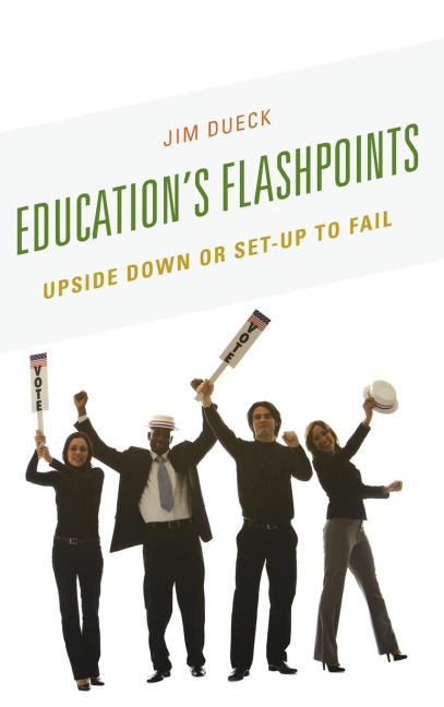Educations Flashpoints: Upside Down or Set-Up to Fail