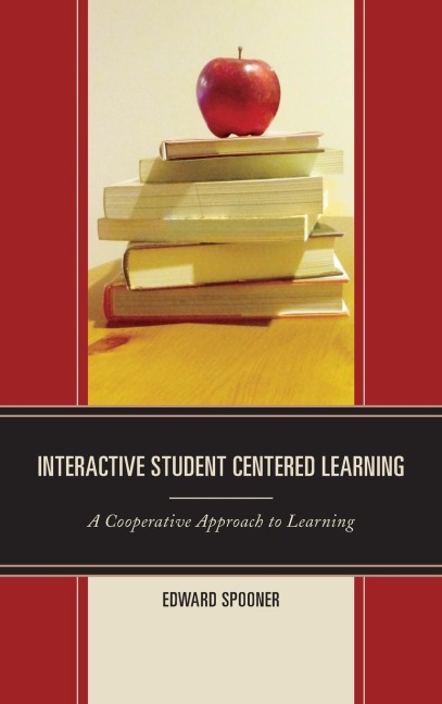 Interactive Student Centered Learning: A Cooperative Approach to Learning
