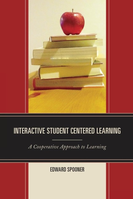 Interactive Student Centered Learning: A Cooperative Approach to Learning