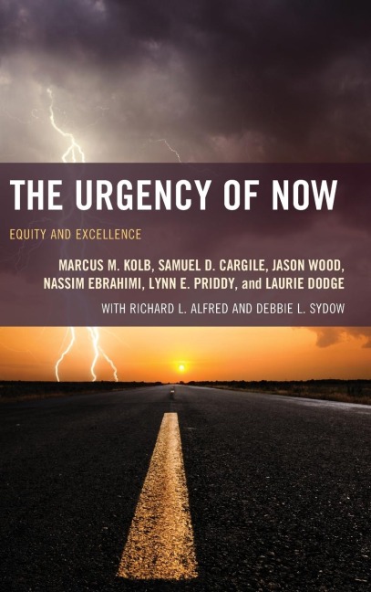 Urgency of Now: Equity and Excellence