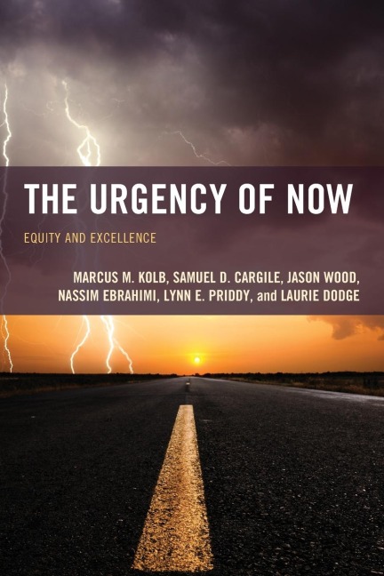 Urgency of Now: Equity and Excellence