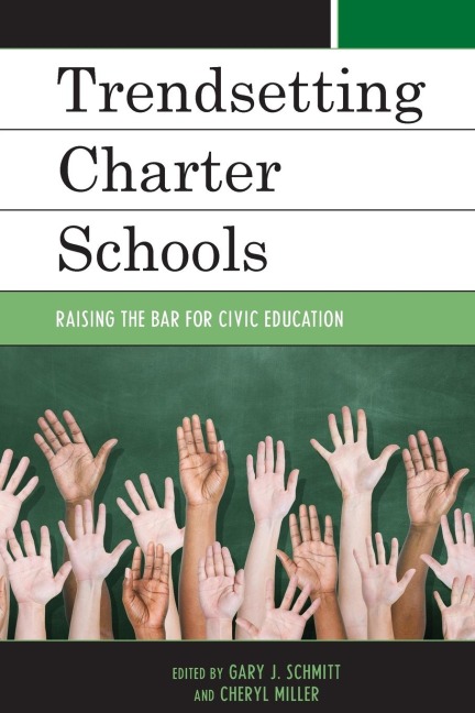 Trendsetting Charter Schools: Raising the Bar for Civic Education