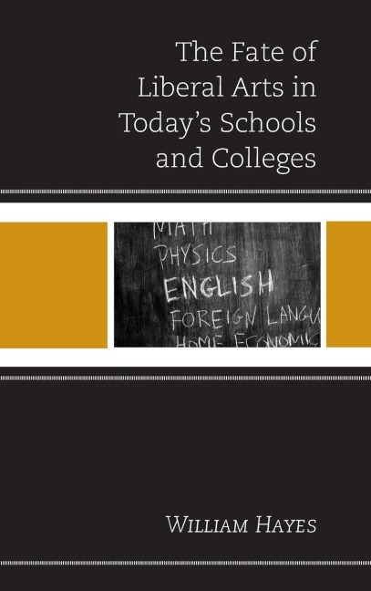 Fate of Liberal Arts in Todays Schools and Colleges