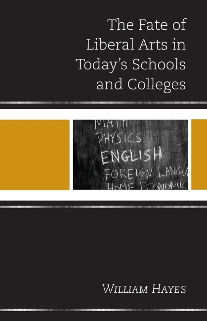 Fate of Liberal Arts in Todays Schools and Colleges