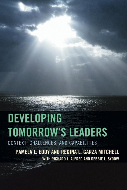 Developing Tomorrows Leaders: Context, Challenges, and Capabilities