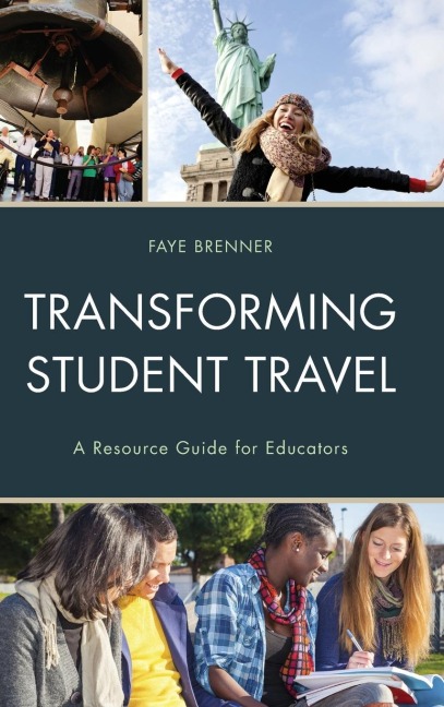 Transforming Student Travel: A Resource Guide for Educators