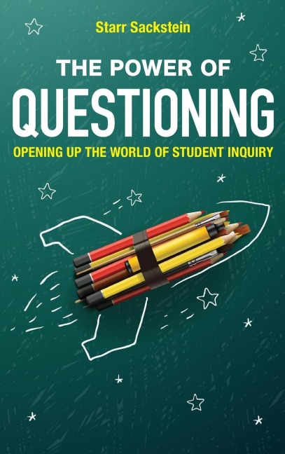 Power of Questioning: Opening up the World of Student Inquiry