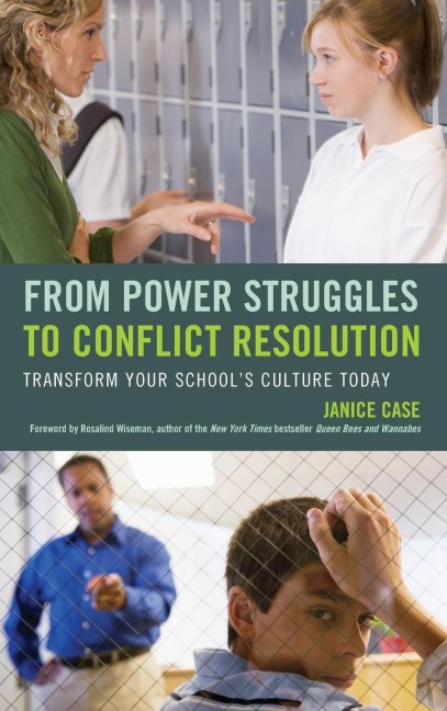 From Power Struggles to Conflict Resolution: Transform your Schools Culture Today