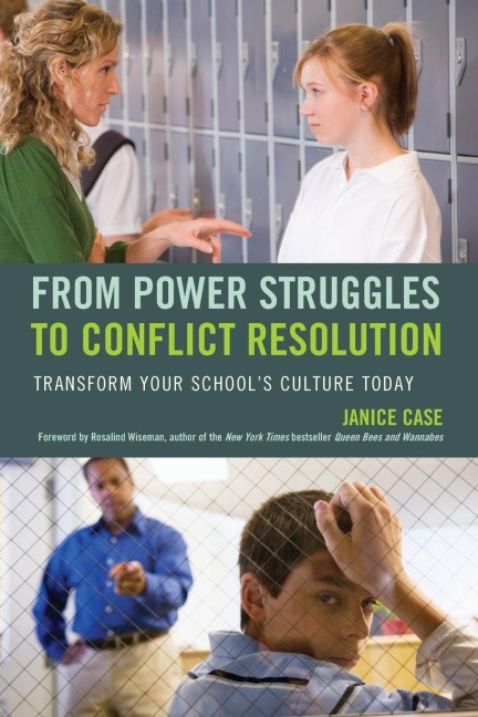 From Power Struggles to Conflict Resolution: Transform your Schools Culture Today