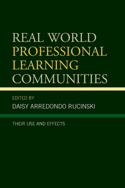 Real World Professional Learning Communities: Their Use and Effects