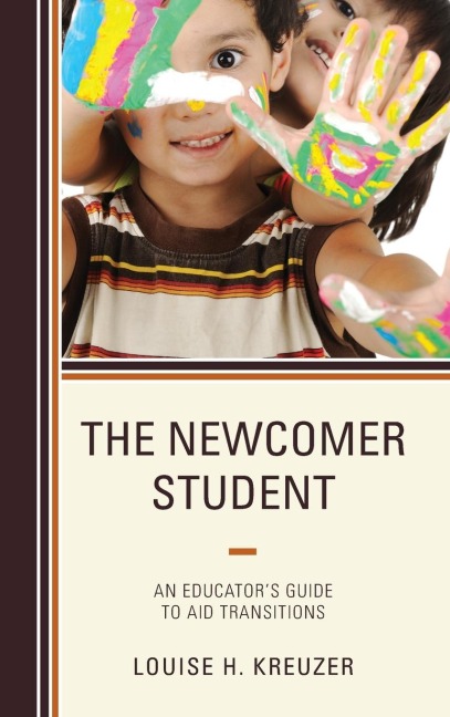 Newcomer Student: An Educators Guide to Aid Transitions