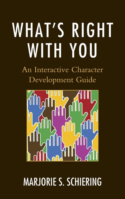 Whats Right with You: An Interactive Character Development Guide