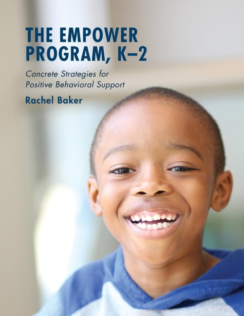 Empower Program, K-2: Concrete Strategies for Positive Behavioral Support