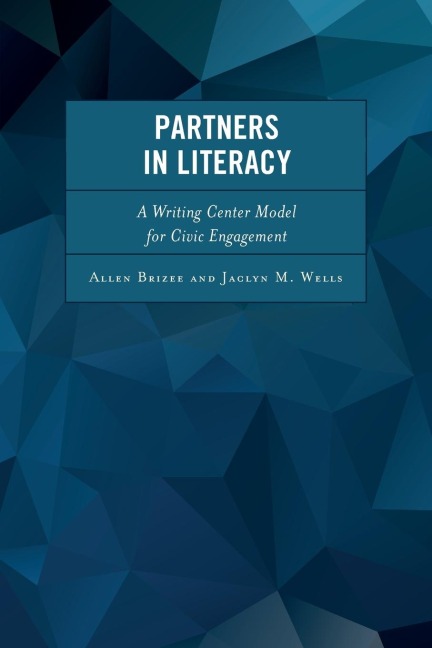 Partners in Literacy: A Writing Center Model for Civic Engagement