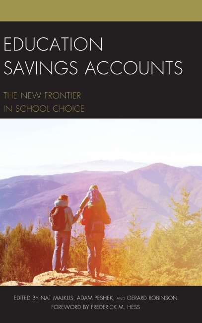 Education Savings Accounts: The New Frontier in School Choice