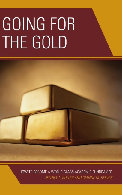Going for the Gold: How to Become a World-Class Academic Fundraiser