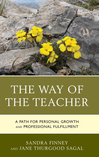 Way of the Teacher: A Path for Personal Growth and Professional Fulfillment