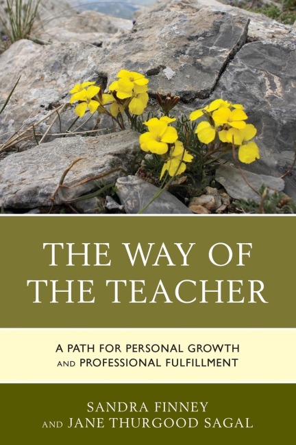 Way of the Teacher: A Path for Personal Growth and Professional Fulfillment