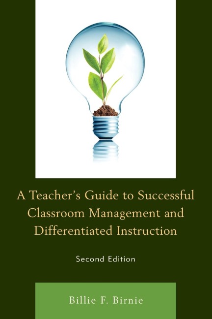Teachers Guide to Successful Classroom Management and Differentiated Instruction