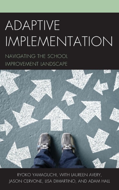 Adaptive Implementation: Navigating the School Improvement Landscape