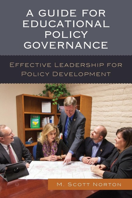 Guide for Educational Policy Governance: Effective Leadership for Policy Development